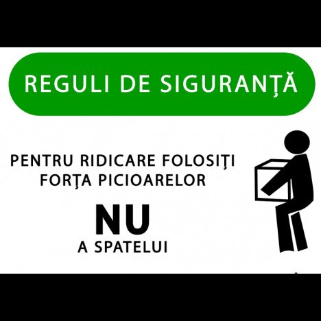 indicator pentru ridicare folositi forta picioarelor nu a spatelui